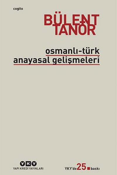 Tanör - Osmanlı-Türk Anayasal Gelişmeleri